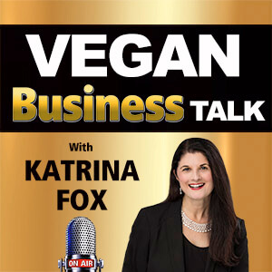 vegan business talk podcast